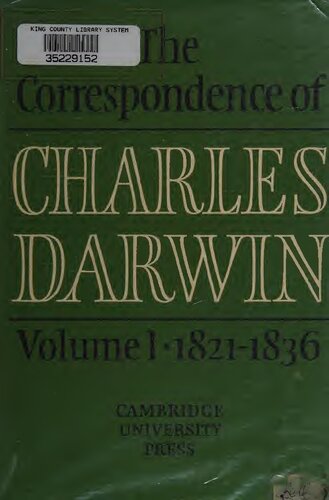 The Correspondence of Charles Darwin, Volume 1: 1821-1836