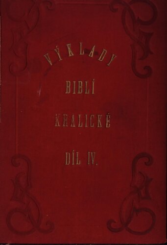 Výklady Starého zákona Biblí kralické IV.