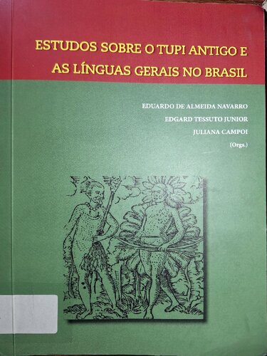 Estudos sobre o tupi antigo e as línguas gerais no Brasil