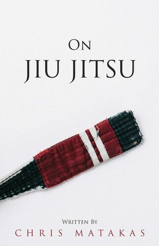 On Jiu Jitsu (The "Jiu Jitsu Essentials” Series Book 2)