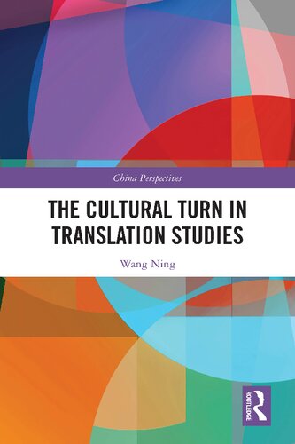 The Cultural Turn in Translation Studies (China Perspectives)