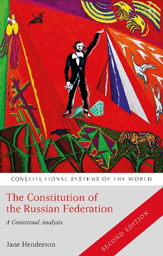 The Constitution of the Russian Federation: A Contextual Analysis (Constitutional Systems of the World)