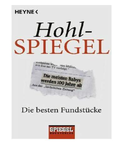 Hohlspiegel. Die besten Fundstucke