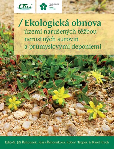 Ekologická obnova území narušených těžbou nerostných surovin a průmyslovými deponiemi