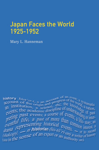 Japan faces the World, 1925-1952 (Seminar Studies)