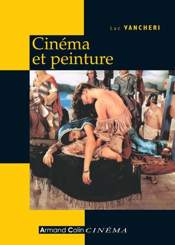 Cinéma et peinture: Passages, partages, présences