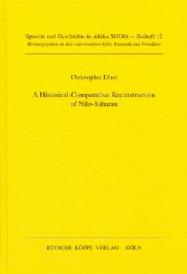 A Historical-Comparative Reconstruction of Nilo-Saharan (SUGIA)