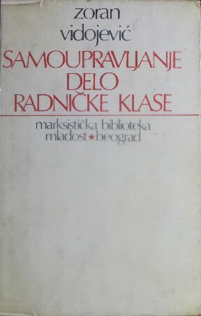 Samoupravljanje - delo radničke klase