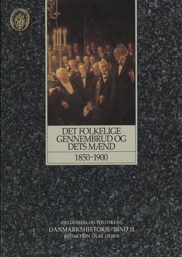 Det folkelige gennembrud og dets mænd : 1850-1900