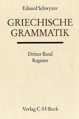 Handbuch der Altertumswissenschaft, Bd.1 3, Griechische Grammatik: Register
