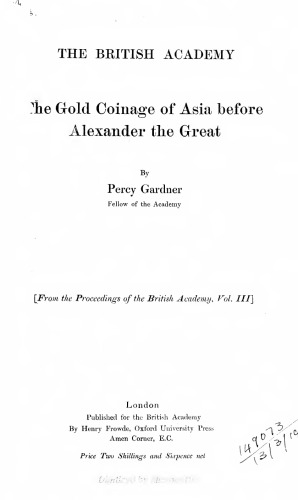 The Gold Coinage of Asia before Alexander