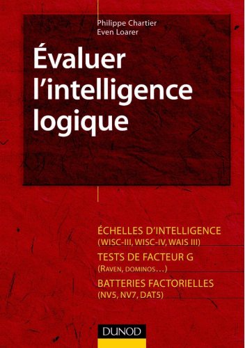 Evaluer l'intelligence logique : Approche cognitive et dynamique