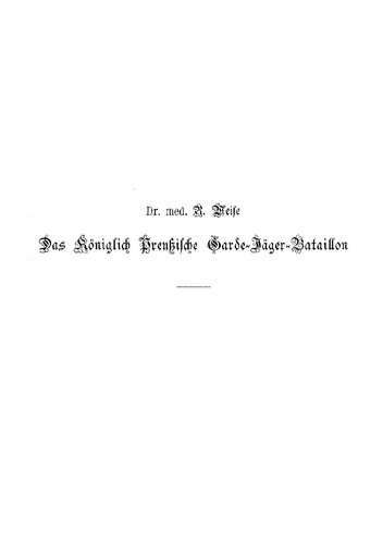 Das Königlich Preußische Garde-Jäger-Bataillon, seine Geschichte und sein Heim in Potsdam