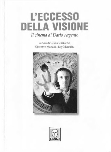 L'eccesso della visione. Il cinema di Dario Argento