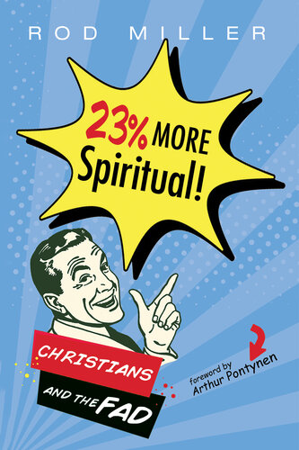 23% More Spiritual!: Christians and the Fad