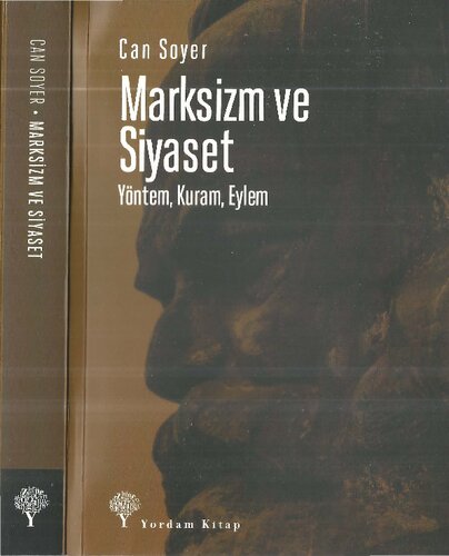 Marksizm ve Siyaset: Yöntem, Kuram, Eylem