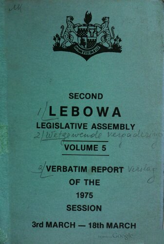 Second Lebowa Legislative Assembly. Volume 5. Verbatim report of the 1975 session: 3rd March — 18th March