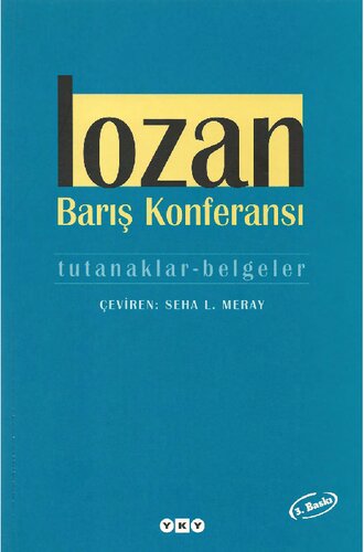 Lozan Barış Konferansı: Tutanaklar- Belgeler III