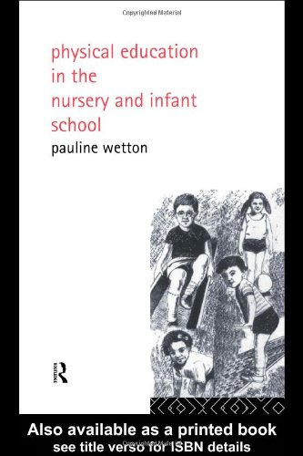 Physical Education in Nursery and Infant Schools