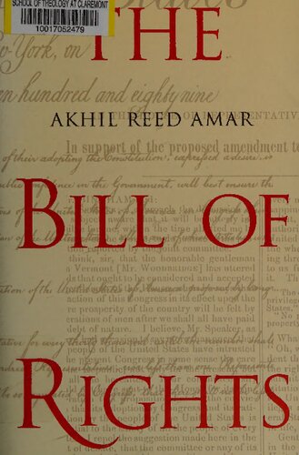 The Bill of Rights: creation and reconstruction