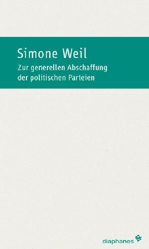 Zur generellen Abschaffung der politischen Parteien: Übersetzung:Osten, Esther von der