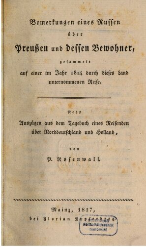 Bemerkungen eines Russen über Preussen und dessen Bewohner, gesammelt auf einer im Jahre 1814 durch dieses Land unternommenen Reise