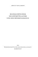 Bildhauertechnik des Spätmittelalters und der Frührenaissance