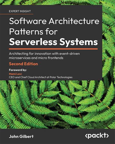 Software Architecture Patterns for Serverless Systems: Architecting for innovation with event-driven microservices