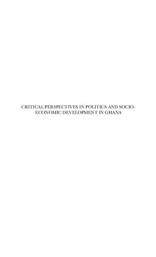 Critical Perspectives on Politics and Socio-Economic Development in Ghana