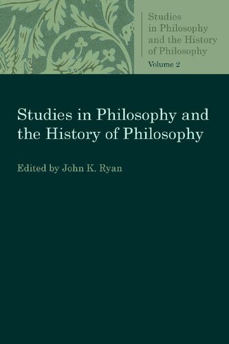 Studies in Philosophy and the History of Philosophy, Volume 2