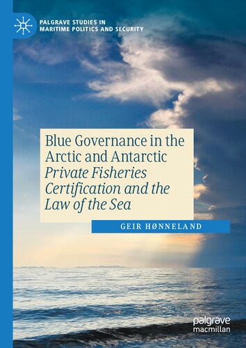 Blue Governance in the Arctic and Antarctic: Private Fisheries Certification and the Law of the Sea