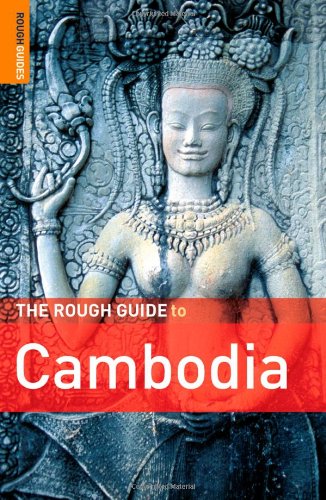 The Rough Guide to Cambodia 3 (Rough Guide Travel Guides)