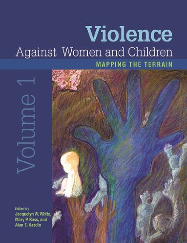 Violence Against Women and Children, Volume 1: Mapping the Terrain