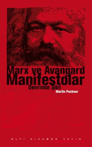 Marx ve Avangard Manifestolar: Devrimin Şiiri
