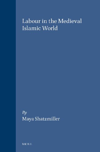 Labour in the Medieval Islamic World