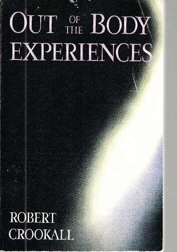 Out of the Body Experiences: A Fourth Analysis of the Mystic Arts