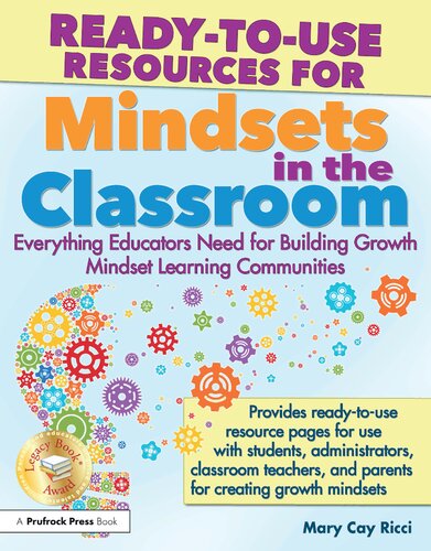 Ready-To-Use Resources for Mindsets in the Classroom: Everything Teachers Need for Classroom Success