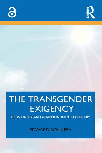 Transgender Exigency: Defining Sex and Gender in the 21st Century