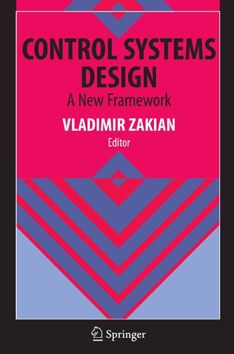 Control Systems Design: A New Framework