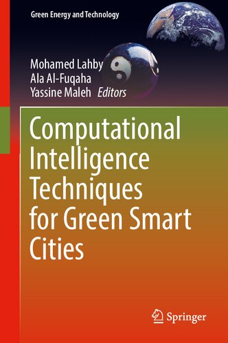 Computational Intelligence Techniques for Green Smart Cities (Green Energy and Technology)