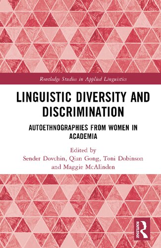 Linguistic Diversity and Discrimination. Autoethnographies from Women in Academia