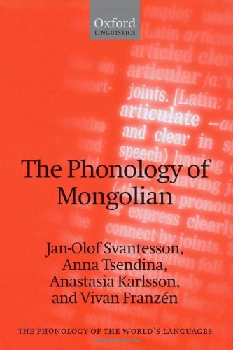 The Phonology of Mongolian (The Phonology of the World's Languages)