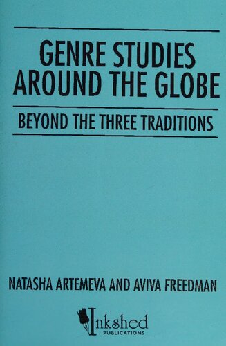 Genre Studies Around the Globe: Beyond the Three Traditions