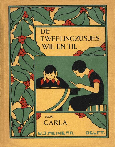 De tweelingzusjes Wil en Til