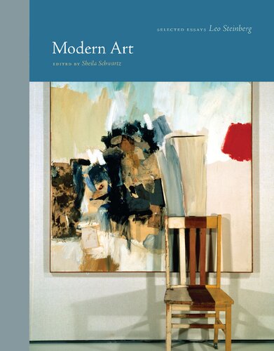 Modern Art: Selected Essays (Essays by Leo Steinberg)