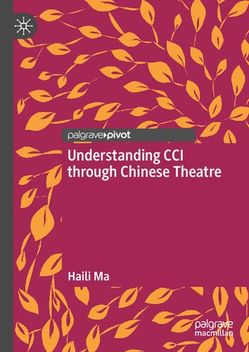 Understanding CCI through Chinese Theatre