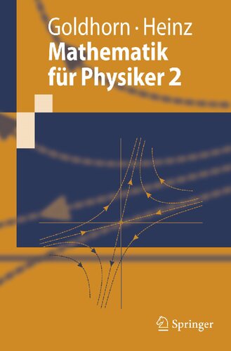 Mathematik für Physiker 2: Funktionentheorie - Dynamik - Mannigfaltigkeiten - Variationsrechnung (Springer-Lehrbuch) (German Edition)