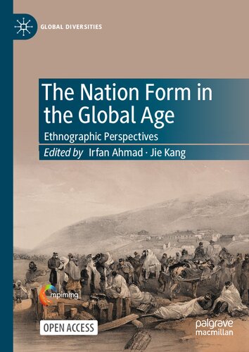 The Nation Form in the Global Age: Ethnographic Perspectives (Global Diversities)