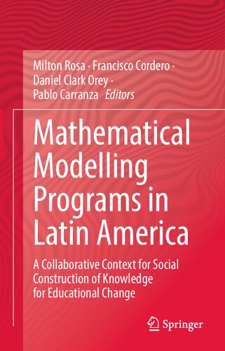 Mathematical Modelling Programs in Latin America: A Collaborative Context for Social Construction of Knowledge for Educational Change