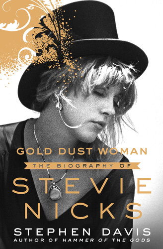 Gold Dust Woman: Stevie Nicks